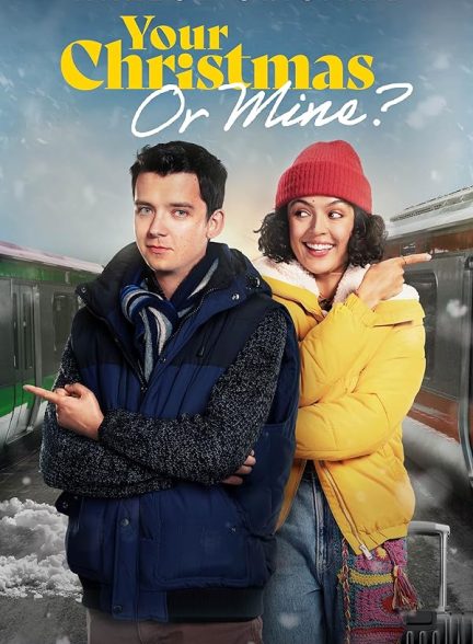 دانلود فیلم Your Christmas or Mine? 2022